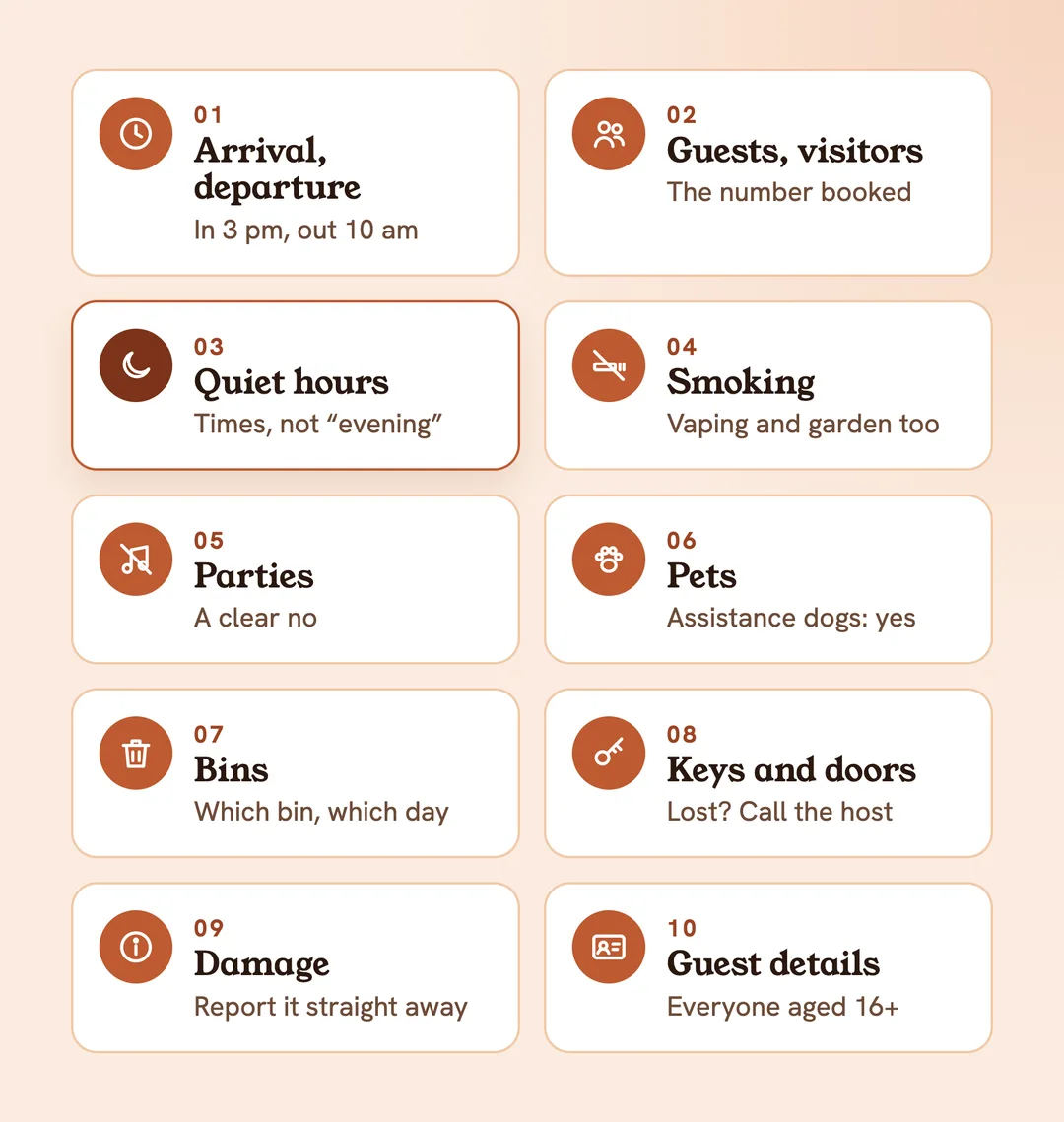 The 10 Airbnb house rules: arrival and departure, guests and visitors, quiet hours, smoking, parties, pets, bins, keys, damage, guest details